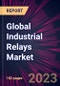 Global Industrial Relays Market 2023-2027 - Product Image
