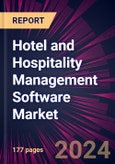 Hotel and Hospitality Management Software Market 2024-2028- Product Image