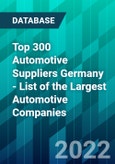 Top 300 Automotive Suppliers Germany - List of the Largest Automotive Companies- Product Image