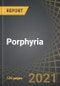 Porphyria: Pipeline Review, Developer Landscape and Competitive Insights, 2021-2031 - Product Thumbnail Image