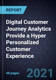 Digital Customer Journey Analytics Provide a Hyper Personalized Customer Experience- Product Image