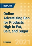Online Advertising Ban for Products High in Fat, Salt, and Sugar (HFSS) - Exploring the United Kingdom (UK) Marketing Landscape for HFSS Products under potential NEW REGULATIONS- Product Image