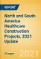 North and South America Healthcare Construction Projects, 2021 Update - Sector Overview, Project Analytics by Country and Key Operators (Contractors, Consultants and Project Owners) - Product Thumbnail Image