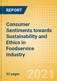 Consumer Sentiments towards Sustainability and Ethics in Foodservice Industry - Insights and Trends- Product Image