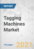 Tagging Machines Market - Global Industry Analysis, Size, Share, Growth, Trends, and Forecast, 2021-2029- Product Image