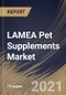LAMEA Pet Supplements Market By Distribution Channel (Offline and Online), By Pet Type (Dogs, Cats and Other types), By Country, Growth Potential, Industry Analysis Report and Forecast, 2021 - 2027 - Product Thumbnail Image