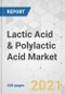 Lactic Acid & Polylactic Acid Market - Global Industry Analysis, Size, Share, Growth, Trends, and Forecast, 2021-2031 - Product Image