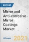 Mirror and Anti-corrosive Mirror Coatings Market - Global Industry Analysis, Size, Share, Growth, Trends, and Forecast, 2016-2025 - Product Image