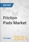 Friction Pads Market - Global Industry Analysis, Size, Share, Growth, Trends, and Forecast, 2021-2031 - Product Thumbnail Image