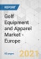 Golf Equipment and Apparel Market - Europe Industry Analysis, Size, Share, Growth, Trends, and Forecast, 2021-2031 - Product Thumbnail Image