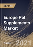 Europe Pet Supplements Market By Distribution Channel (Offline and Online), By Pet Type (Dogs, Cats and Other types), By Country, Growth Potential, Industry Analysis Report and Forecast, 2021 - 2027- Product Image