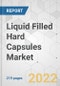 Liquid Filled Hard Capsules Market - Global Industry Analysis, Size, Share, Growth, Trends, and Forecast, 2022-2031 - Product Thumbnail Image