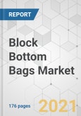 Block Bottom Bags Market - Global Industry Analysis, Size, Share, Growth, Trends, and Forecast, 2021-2029- Product Image