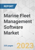 Marine Fleet Management Software Market - Global Industry Analysis, Size, Share, Growth, Trends, and Forecast, 2021-2031- Product Image