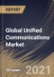 Global Unified Communications Market By Organization Size, By Solution, By Product, By End User, By Regional Outlook, Industry Analysis Report and Forecast, 2021 - 2027 - Product Image
