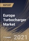 Europe Turbocharger Market By Fuel Type, By Application, By Material, By Technology, By End User, By Country, Growth Potential, Industry Analysis Report and Forecast, 2021 - 2027 - Product Thumbnail Image