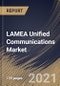 LAMEA Unified Communications Market By Organization Size, By Solution, By Product, By End User, By Country, Growth Potential, Industry Analysis Report and Forecast, 2021 - 2027 - Product Thumbnail Image