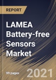 LAMEA Battery-free Sensors Market By Frequency, By Sensor Type, By Industry Vertical, By Country, Growth Potential, Industry Analysis Report and Forecast, 2021 - 2027- Product Image