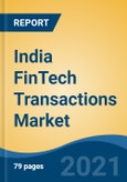 India FinTech Transactions Market, By Payment Modes (Payment Interfaces, Payment Gateways, PoS Terminals, Prepaid Payment Instruments, Remittance & Others), By Services, By Application, By Region, By Top 10 States, Competition Forecast & Opportunities, FY2017-FY2027- Product Image