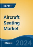 Aircraft Seating Market - Global Industry Size, Share, Trends, Opportunity, and Forecast, 2018-2028F Segmented By Aircraft Type (Narrow-Body Aircraft, Wide-body Aircraft, Regional Aircraft, Business Aircraft), By Class, By Seat Type, By Gravity, By End Use, and By Region- Product Image