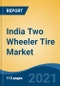 India Two Wheeler Tire Market, By Vehicle Type (Motorcycle, Scooter and Moped), By Demand Category, By Radial Vs Bias, By Rim Size, By Tire Size, By Price Segment, By Aftermarket Demand Rim Size, By Region, By States, Competition, Forecast & Opportunities, FY2027 - Product Image