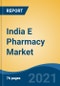 India E Pharmacy Market, By Drug Type (Prescription Drugs v/s Over the Counter (OTC) Drugs), By Product Type (Chronic Diseases, Skincare, Others), By Operating Platform, By Business Model, By Region, Competition Forecast & Opportunities, FY2027F - Product Image