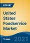 United States Foodservice Market, By Type QSR (Quick Service Restaurants), Dining Service (Hotels, Restaurants), PBCL (Pubs, Bars, Cafe and Lounges), and Others), By Ownership, By Region, Competition, Forecast & Opportunities, 2026 - Product Image