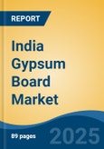 India Gypsum Board Market, by Type (Wall Board, Ceiling Board, Pre-decorated Board, Others), By Thickness (1/2inch, 5/8inch, Other Thicknesses), By Application, By Region, By Top 10 States, Competition Forecast & Opportunities, 2027- Product Image