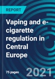 Vaping and E-Cigarette Regulation in Central Europe- Product Image