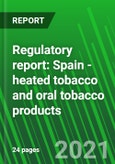 Regulatory report: Spain - heated tobacco and oral tobacco products- Product Image
