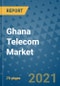 Ghana Telecom Market Outlook, 2021 - Mobile, Broadband Telecommunications Infrastructure, Trends, Operators and Covid Recovery to 2028 - Product Image