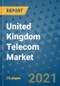 United Kingdom Telecom Market Outlook, 2021 - Mobile, Broadband Telecommunications Infrastructure, Trends, Operators and Covid Recovery to 2028 - Product Image