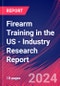 Firearm Training in the US - Industry Research Report - Product Thumbnail Image