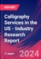 Calligraphy Services in the US - Industry Research Report - Product Thumbnail Image
