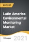 Latin America Environmental Monitoring Market 2021-2028 - Product Thumbnail Image