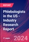 Phlebologists in the US - Industry Research Report - Product Thumbnail Image