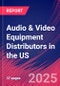 Audio & Video Equipment Distributors in the US - Industry Market Research Report - Product Thumbnail Image