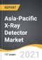 Asia-Pacific X-Ray Detector Market 2021-2028 - Product Thumbnail Image