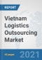 Vietnam Logistics Outsourcing Market: Prospects, Trends Analysis, Market Size and Forecasts up to 2027 - Product Thumbnail Image