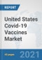 United States Covid-19 Vaccines Market: Prospects, Trends Analysis, Market Size and Forecasts up to 2027 - Product Thumbnail Image