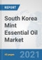 South Korea Mint Essential Oil Market: Prospects, Trends Analysis, Market Size and Forecasts up to 2027 - Product Thumbnail Image