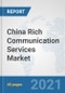 China Rich Communication Services (RCS) Market: Prospects, Trends Analysis, Market Size and Forecasts up to 2027 - Product Thumbnail Image