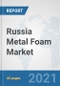 Russia Metal Foam Market: Prospects, Trends Analysis, Market Size and Forecasts up to 2027 - Product Thumbnail Image