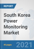 South Korea Power Monitoring Market: Prospects, Trends Analysis, Market Size and Forecasts up to 2027- Product Image