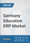 Germany Education ERP Market: Prospects, Trends Analysis, Market Size and Forecasts up to 2027 - Product Thumbnail Image