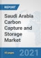 Saudi Arabia Carbon Capture and Storage Market: Prospects, Trends Analysis, Market Size and Forecasts up to 2027 - Product Thumbnail Image