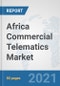 Africa Commercial Telematics Market: Prospects, Trends Analysis, Market Size and Forecasts up to 2027 - Product Thumbnail Image
