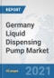 Germany Liquid Dispensing Pump Market: Prospects, Trends Analysis, Market Size and Forecasts up to 2027 - Product Thumbnail Image