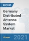 Germany Distributed Antenna System Market: Prospects, Trends Analysis, Market Size and Forecasts up to 2027 - Product Thumbnail Image