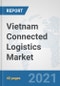 Vietnam Connected Logistics Market: Prospects, Trends Analysis, Market Size and Forecasts up to 2027 - Product Thumbnail Image